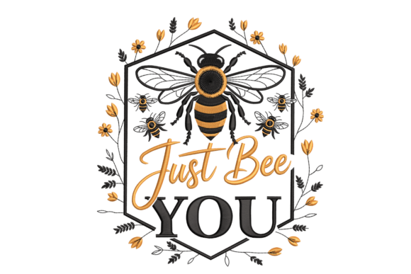 Elegant Just Bee You – Floral Honeybee